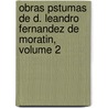 Obras Pstumas de D. Leandro Fernandez de Moratin, Volume 2 door Manuel Silvela