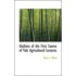 Outlines Of The First Course Of Yale Agricultural Lectures