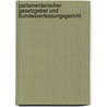 Parlamentarischer Gesetzgeber und Bundesverfassungsgericht by Christoph Gusy