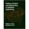 Pathway Analysis and Optimization in Metabolic Engineering door N�stor V. Torres
