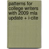 Patterns for College Writers With 2009 Mla Update + I-cite door University Stephen R. Mandell