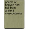 Poems of Heaven and Hell from Ancient Mesopotamia door Thomas Wyatt