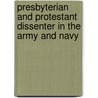 Presbyterian and Protestant Dissenter in the Army and Navy door Richard Dill