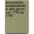 Preussische Soldatenlieder in Den Jahren Von 1778 Bis 1790