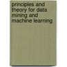 Principles And Theory For Data Mining And Machine Learning door Ernest Fokoue