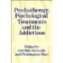 Psychotherapy, Psychological Treatments and the Addictions