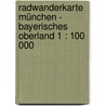 Radwanderkarte München - Bayerisches Oberland 1 : 100 000 door Onbekend