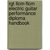 Rgt Llcm-Flcm Electric Guitar Performance Diploma Handbook door Tony Skinner
