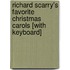 Richard Scarry's Favorite Christmas Carols [With Keyboard]