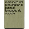 Romancero del Gran Capitan D. Gonzalo Fernandez de Cordoba door Jos Molero Rojas