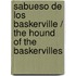 Sabueso de los Baskerville / The Hound of the Baskervilles