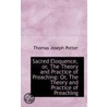 Sacred Eloquence, Or, The Theory And Practice Of Preaching door Thomas Joseph Potter