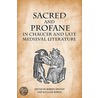 Sacred and Profane in Chaucer and Late Medieval Literature door Will Robins