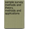 Sample Survey Methods and Theory, Methods and Applications door Morris H. Hansen