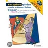 Saxophon spielen - Mein schönstes Hobby. Tenor-Saxophon 1 door Dirko Juchem