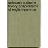 Schaum's Outline Of Theory And Problems Of English Grammar door Eugene H. Ehrlich