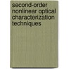 Second-Order Nonlinear Optical Characterization Techniques door Vincent Rodriguez
