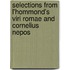 Selections from L'Hommond's Viri Romae and Cornelius Nepos