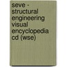 Seve - Structural Engineering Visual Encyclopedia Cd (Wse) door Rm Henry
