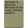 Sochinen?e Dzhul?sa Fletchera Of the Russe Common Wealth K by Sergei Mikhail Seredonin