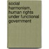 Social Harmonism, Human Rights Under Functional Government