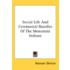 Social Life and Ceremonial Bundles of the Menomini Indians