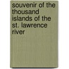 Souvenir of the Thousand Islands of the St. Lawrence River door John A. Haddock