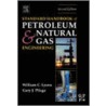 Standard Handbook Of Petroleum And Natural Gas Engineering door William C.Ph.D. Lyons