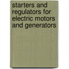 Starters And Regulators For Electric Motors And Generators door Rudolf Krause