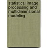 Statistical Image Processing And Multidimensional Modeling door Paul Fieguth