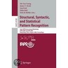 Structural, Syntactic, And Statistical Pattern Recognition door Onbekend