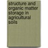 Structure and Organic Matter Storage in Agricultural Soils