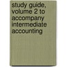 Study Guide, Volume 2 to Accompany Intermediate Accounting door James Sepe