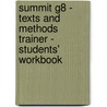 Summit G8 - Texts and Methods Trainer - Students' Workbook door Onbekend