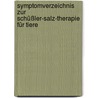 Symptomverzeichnis zur Schüßler-Salz-Therapie für Tiere by Carolin Quast