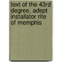 Text Of The 43rd Degree, Adept Installator Rite Of Memphis
