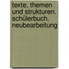 Texte, Themen und Strukturen. Schülerbuch. Neubearbeitung door Onbekend