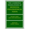 The Cambridge Translations Of Medieval Philosophical Texts by R. Pasnau