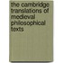 The Cambridge Translations of Medieval Philosophical Texts