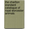 The Charlton Standard Catalogue Of Royal Worcester Animals by John Edwardsq
