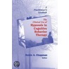 The Clinical Use of Hypnosis in Cognitive Behavior Therapy door Robin A. Chapman