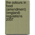 The Colours In Food (Amendment) (England) Regulations 2007