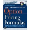 The Complete Guide To Option Pricing Formulas [with Cdrom] by Haug