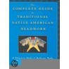 The Complete Guide to Traditional Native American Beadwork door Joel Monture