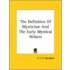 The Definition Of Mysticism And The Early Mystical Writers