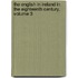 The English In Ireland In The Eighteenth Century, Volume 3