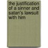 The Justification Of A Sinner And Satan's Lawsuit With Him