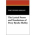 The Lyrical Poems And Translations Of Percy Bysshe Shelley