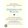 The Official Patient's Sourcebook On Epidermolysis Bullosa door Icon Health Publications