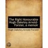 The Right Honourable Hugh Oakeley Arnold-Forster, A Memoir